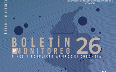 Boletín de monitoreo N°. 26: Niñez y conflicto armado en Colombia